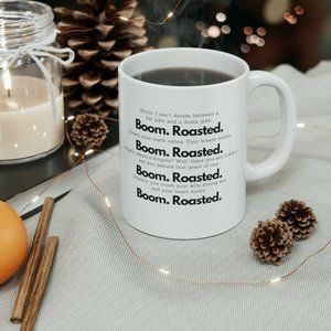 Boom Roasted - Michael Scott Quote from The Office Coffee Mug, Funny Mug